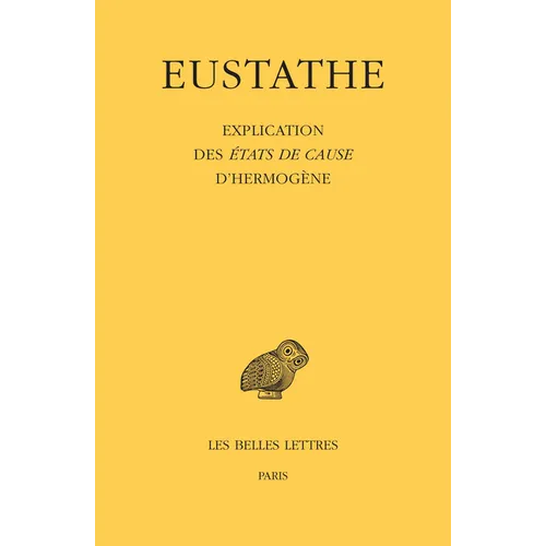 Eustathe, Explication Des Etats de Cause d'Hermogene