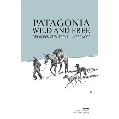 Patagonia Wild and Free