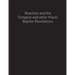 reaction and the tempest, and other manic bipolar revelations