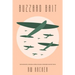 Buzzard Bait: Secessionists, Drones, & Serial Killers: Nowhere Else But Texas