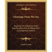 Gleanings From The Sea: Showing The Pleasures, Pains And Penalties Of Life Afloat, With Contingencies Ashore