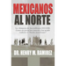 Mexicanos Al Norte