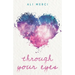 Through Your Eyes