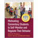 Motivating Elementary Students to Self-Monitor and Regulate Their Behavior: The Smarts Program for Tiers 2 and 3