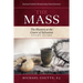 The Mass: The Mystery at the Centre of Salvation