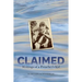 Claimed: Writings of a Preacher's Kid