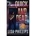 Quick and Dead