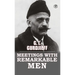 Meetings with Remarkable Men