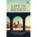 Life In Mexico