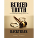 Buried Truth: The Unabridged Trilogy Part One