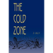 The Cold Zone