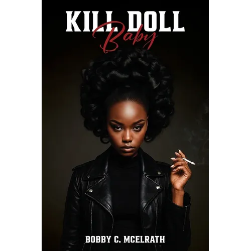 Kill Doll Baby