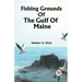 Fishing Grounds Of The Gulf Of Maine