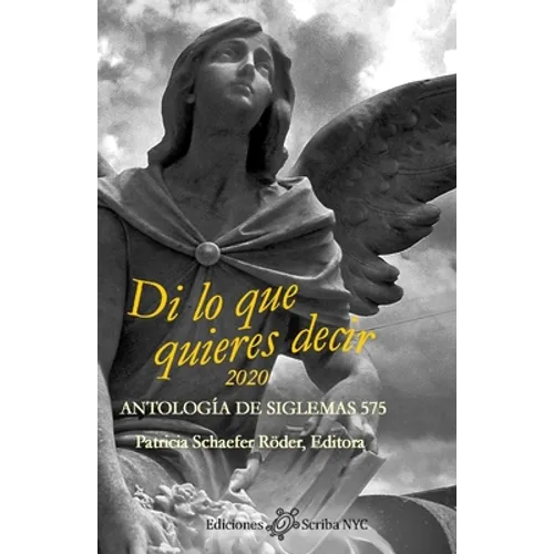 Di lo que quieres decir 2020: Antología de siglemas 575