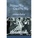 Making a Way Out of No Way: A Womanist Theology