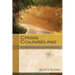 Crisis Counseling: A Guide for Pastors and Professionals