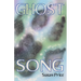 Ghost Song