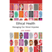 Ethical Health: Managing Our Moral Impulses