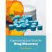 Experiments and Trials for Drug Discovery