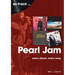 Pearl Jam: Every Album Every Song