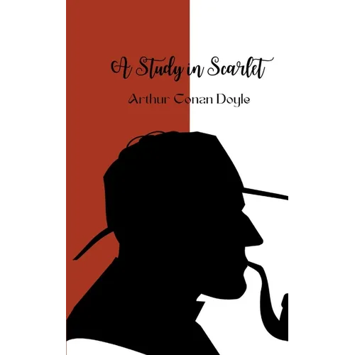 A Study in Scarlet (Annoted)