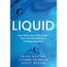 Liquid: How CEOs & CTOs Unlock Flow and Momentum in Complex Systems