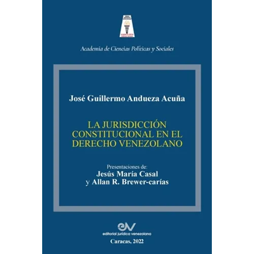 La Jurisdicción Constitucional En El Derecho Venezolano