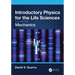 Introductory Physics for the Life Sciences: Mechanics (Volume One)