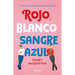 Rojo, Blanco Y Sangre Azul / Red, White & Royal Blue