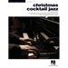 Christmas Cocktail Jazz - Jazz Piano Solos Series Vol. 65