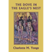 The Dove in the Eagle's Nest (Black and White Edition) (Yesterday's Classics)