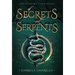 Of Secrets and Serpents