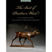 The Best of Proctor's West: An In-Depth Study of Eleven of Proctor's Bronzes