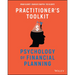 Psychology of Financial Planning, Practitioner's Toolkit