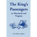 The King's Passengers to Maryland and Virginia