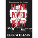 Killing for Power and Profit: Remembering the Victims