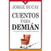 Cuentos Para Demián: Los Cuentos Que Contaba Mi Analista