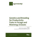 Genetics and Breeding for Productivity Traits in Forage and Bioenergy Grasses