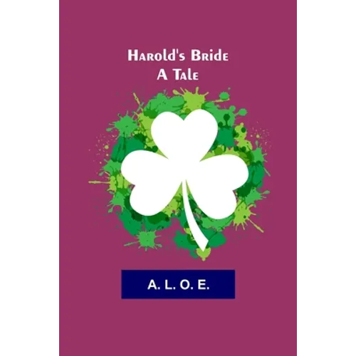Harold's Bride: A Tale
