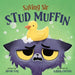 Saving Sir Stud Muffin