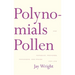 Polynomials and Pollen: Parables, Proverbs, Paradigms and Praise for Lois