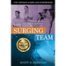 The Surging Team: 10 BOLDskills for Accelerated Team Success