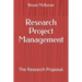 Research Project Management: The Research Proposal