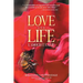 Love and Life (l'Amour Et La Vie)