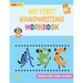My First Handwriting Workbook: tracing letters, shapes, alphabet, and much more! - For Preschool, Kindergarten and 1st Grade Toddlers (coloring activ