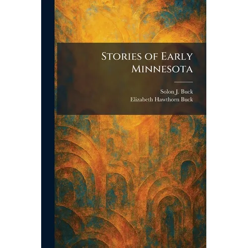 Stories of Early Minnesota