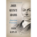 John Quincy Adams: American Visionary