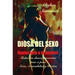 Diosa del Sexo: vuelve loco a tu hombre: Todas las claves y secretos sobre el Sexo, la Sensualidad y la Pasión