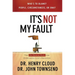 The It's Not My Fault: The No-Excuse Plan for Overcoming Life's Obstacles