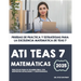 ATI TEAS 7 Matemáticas: Pruebas de práctica y estrategias para la excelencia matemática de TEAS 7